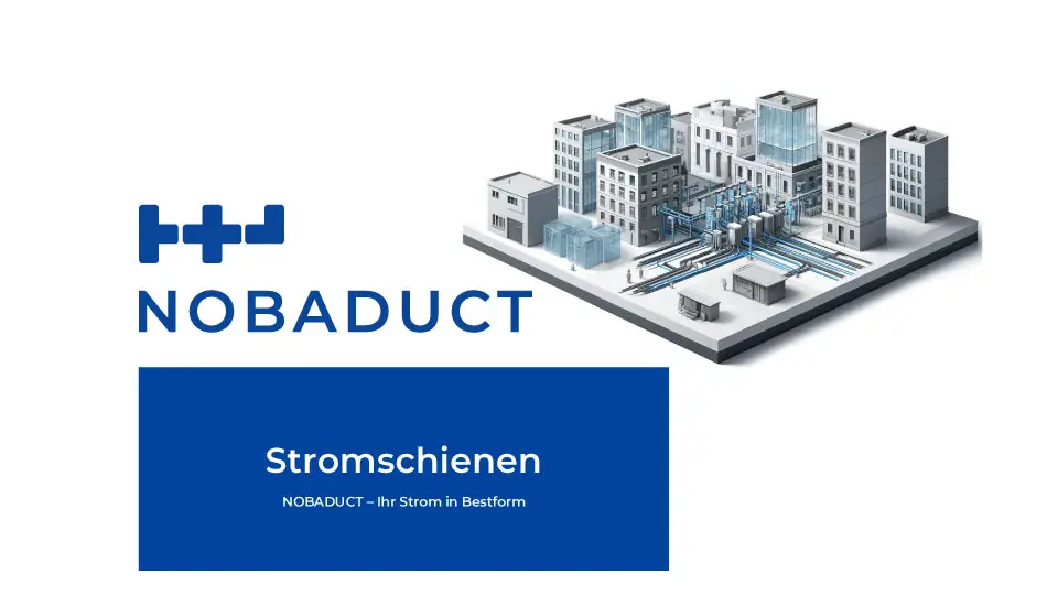Firmenpräsentation: NOBADUCT Stromschienen